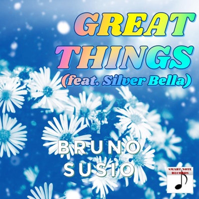 Great things (feat. Silver Bella) - Single