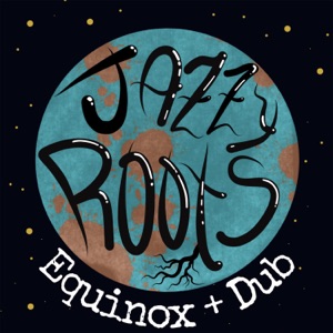 Equinox + Dub (with DubJuggler, David Lorenzo & CohSax) - Single
