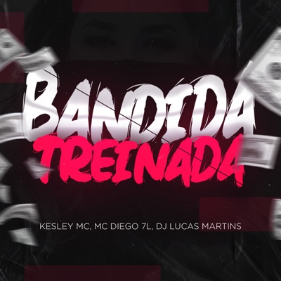 Bandida Treinada - Single