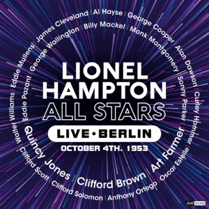 Lionel Hampton All Stars Live Berlin October 4th. 1953 (Restauración 2024)