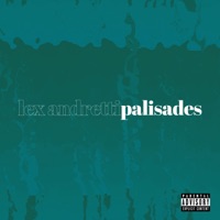 Palisades - Single - Lex Andretti