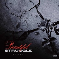 Beautiful Struggle - Single - Burga