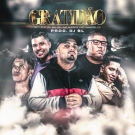 Gratidão (feat. Mc GP & MC Magrello) DJ BL, Mc Lele JP & MC Marks