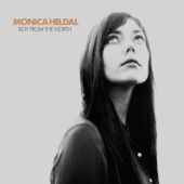 Monica Heldal - Follow You Anywhere
