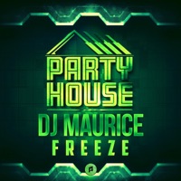 Freeze - Single - DJ Maurice