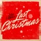 Last Christmas - Lukas Graham lyrics