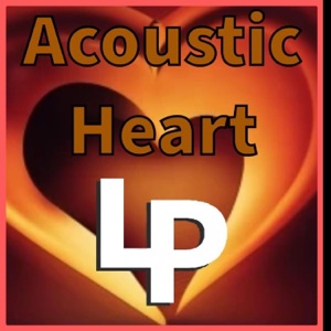 Acoustic Heart (Don't! Fret) - Single