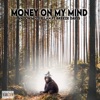 Money On My Mind (feat. Breeze Davis) - Single