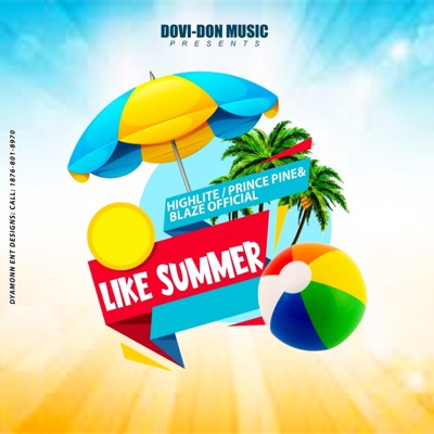 Summer Time (feat. Prince Pine & Blaze Official) - Single