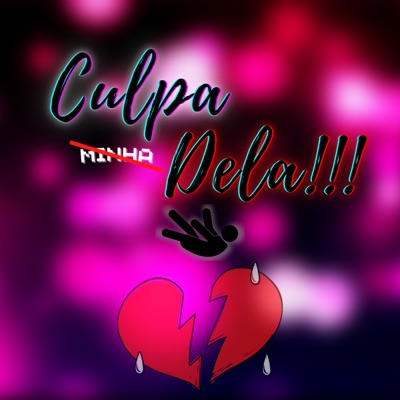 Culpa Dela (feat. DJ MATH RD) - Single