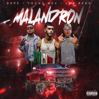 Malandron (feat. Ymr Redd & Dope) - Single - Young Mex