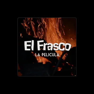 Listen to El Frasco, watch music videos, read bio, see tour dates & more!