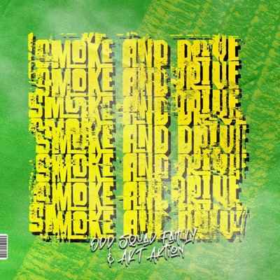 Smoke and Drive - Single