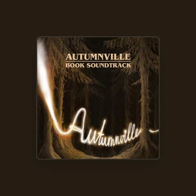 Listen to Autumnville, watch music videos, read bio, see tour dates & more!