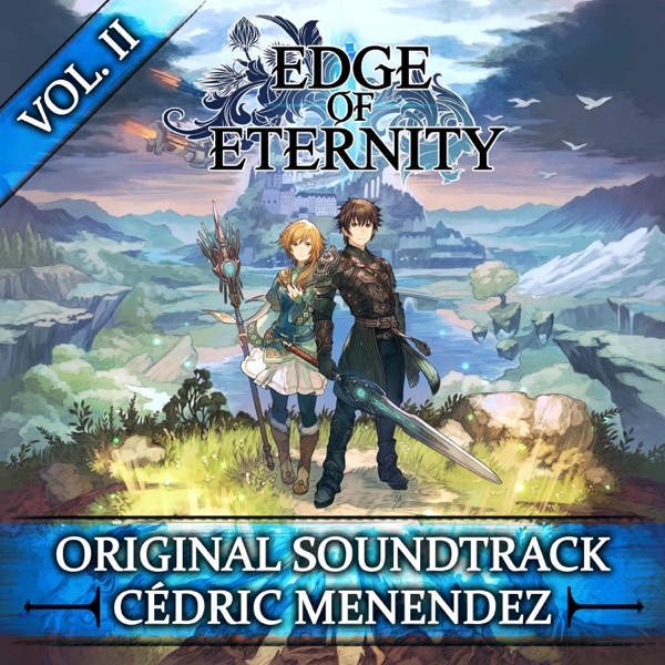 Edge of Eternity(Original Soundtrack, Vol. II)