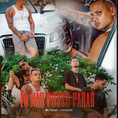 Eu Não Posso Parar - Single
