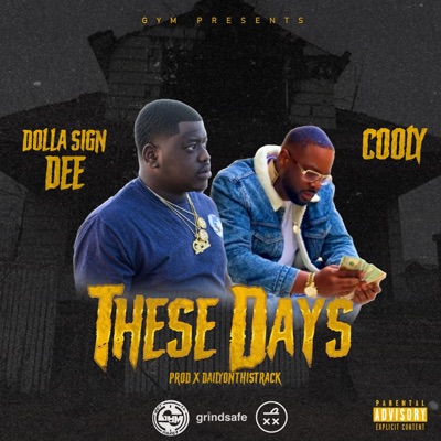 These Days (feat. Cooly) - Single