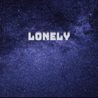 Lonely (feat. ThaRealSeYda, KrankyDylan & Hype Drill) - Single