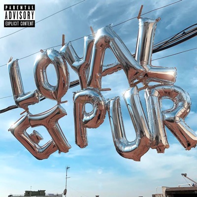 Loyal Et Pur - EP