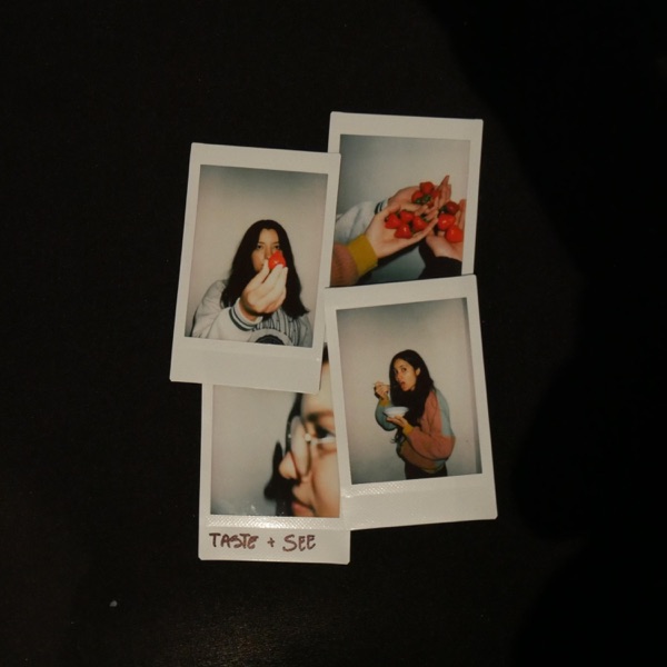 Taste and See