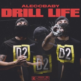 Drill Life Alecc