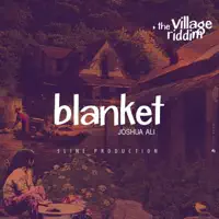 Blanket — Joshua Ali