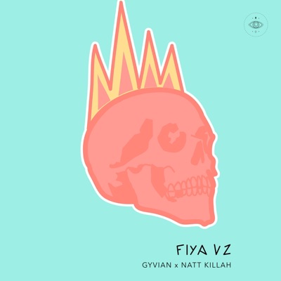 FIYA V2 (feat. Natt Killah) - Single
