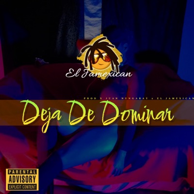 Deja De Dominar - Single