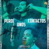 Perdí Unos Contactos - Single