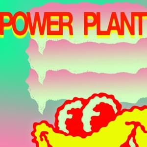 Power Plant - EP