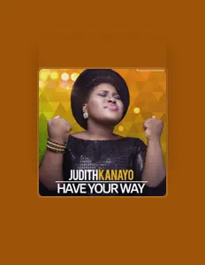 Listen to Judith Kanayo, watch music videos, read bio, see tour dates & more!