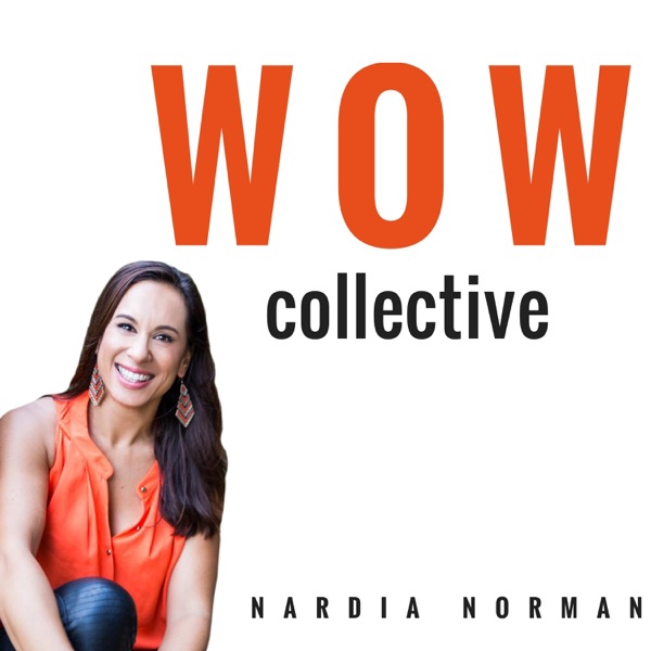 The W.O.W Collective:  An inspiring, empowering and edu-taining podcast for women go-getters cover