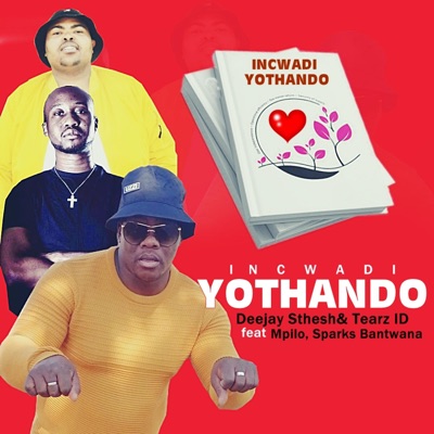 Incwadi Yothando (feat. Sparks Bantwana & Mpilo) - Single