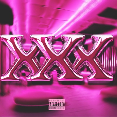 XXX (feat. Adam Tease) - Single