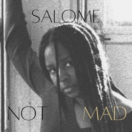 Not Mad Salome