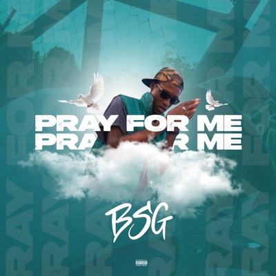 Pray for Me - Single