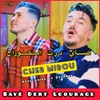 Sayé Dert Lcourage (feat. Amine La Colombe) - Single