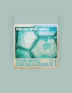 Ascolta FanChants: Tifosi Napoli, guarda video musicali, leggi la biografia, vedi le date del tour & altro!