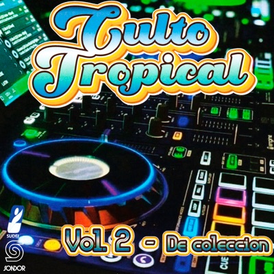 Culto Tropical, Vol. 2: De Colección