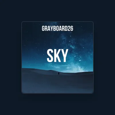 Listen to Grayboard26, watch music videos, read bio, see tour dates & more!