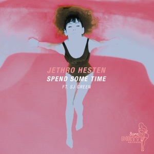 Spend Some Time (feat. SJ Green) - Single