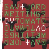 Gav & Jord - Writings Ov Tomato