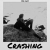 Crashing - Single