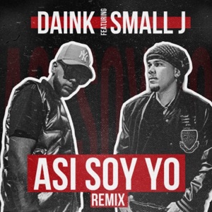Así Soy Yo (remix) (feat. Smal J & La nota produce)