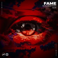 Fame (feat. NDR) - Single - Barlas & Mert
