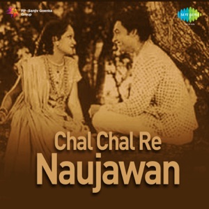 Chal Chal Re Naujawan (Original Motion Picture Soundtrack)
