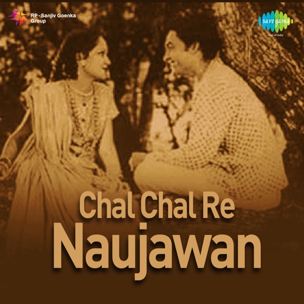 Chal Chal Re Naujawan (Original Motion Picture Soundtrack)