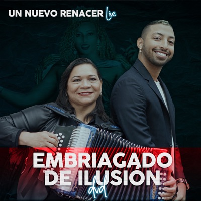 Embriagado de Ilusión - Single