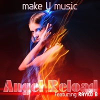 ANGEL RELOAD (feat. Rayko B.) - Single - MAKEUMUSIC