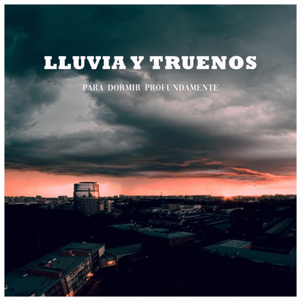 Lluvia y Truenos para Dormir Profundamente